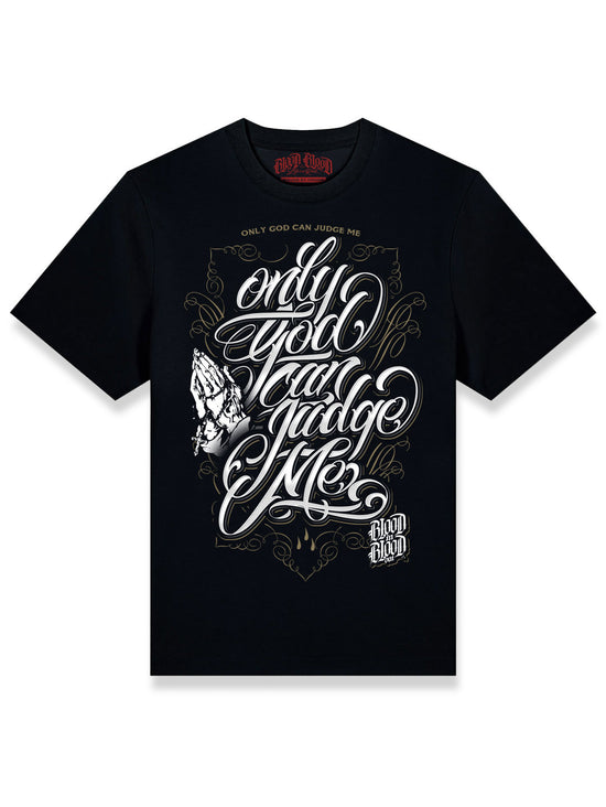 Only God Can Judge Me T-Shirt black