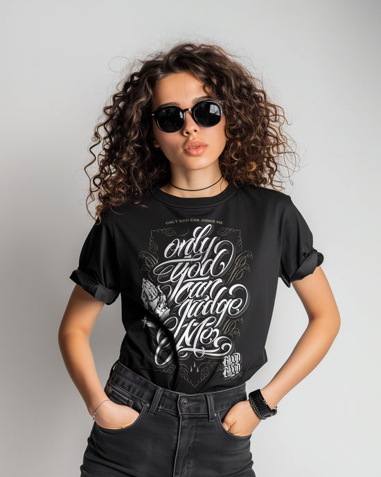 Only God Can Judge Me T-Shirt Women black